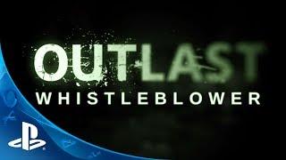 Outlast Whistleblower Trailer