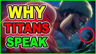 Why Can Titans Speak? Titan Mystery Solved Attack on Titan Theory