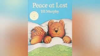 Peace at Last - by Jill Murphy