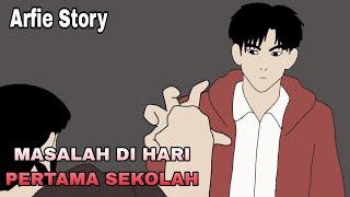 MASALAH DI HARI PERTAMA SEKOLAH Part 1 - Drama animasi sekolah