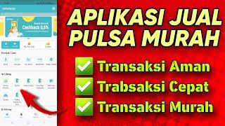 Aplikasi Jual Pulsa Murah Terbaru 2024 Proses Cepat