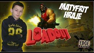 MATYFRIT HRAJE  Loadout