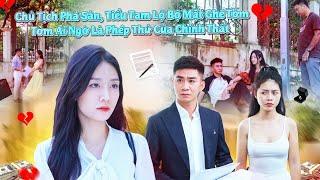 CHỦ TỊCH PHÁ SẢN TIỂU TAM LỘ BỘ MẶT GHÊ TỞM AI NGỜ LÀ PHÉP THỬ CỦA CHÍNH THẤT  TẬP 609