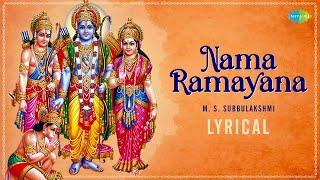 Nama Ramayanam - Lyrical  M.S. Subbulakshmi  Ram Bhajan  Carnatic Music  Carnatic Classical Song