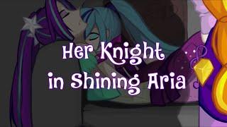 Her Knight in Shining Aria MLP Equestria Girls Fanfiction Slice of LifeDazzlings - Wubcake