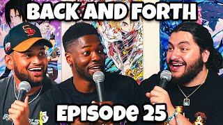 BACK & FORTH TALKING ABOUT ANIME FT. TONY STATOVCI
