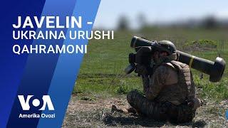 “Ilohiy Javelin” - Ukraina urushi qahramoni