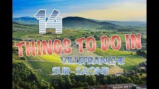 Top 14 Things To Do In Villefranche-sur-Saone France