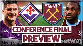 West Ham Utd v Fiorentina Preview  Europa Conference League final  I think we win this trophy