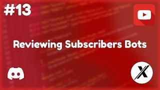 REVIEWING MY SUBSCRIBERS BOTS  #13