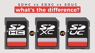 SDHC vs SDXC vs SDUC - The Difference Between Memory Cards