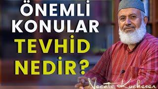 İslâm Tevhid Dinidir -Tevhid ve İlah Kavramı  - Necati Koçkesen