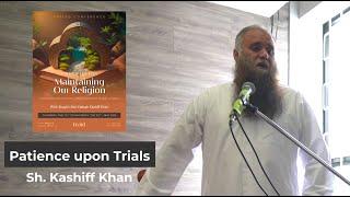 Examples of the Salaf in Being Patient upon Trials - Kāshiff Khān