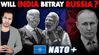 NATO Invites INDIA to Become its Member. Will India Betray Best Friend Russia?