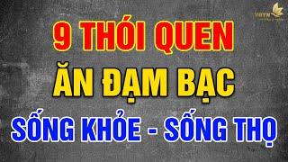 9 THÓI QUEN Ăn Đạm Bạc Giúp Sống Khỏe Sống Thọ Hơn - Vạn Điều Ý Nghĩa