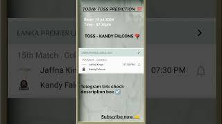 Kandy Falcons vs Jaffna kings toss Prediction  toss prediction today   LPl 2024