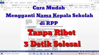 Penting Bagi guru - Cara Mudah Mengganti Nama Kepala Sekolah di RPP