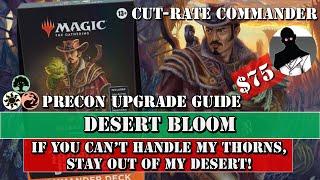 Cut-Rate Commander  Desert Bloom Precon Upgrade Guide