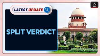 Split Verdict in the Karnataka Hijab Ban Case  Latest update  Drishti IAS English