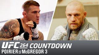 UFC 264 Countdown Conor McGregor vs Dustin Poirier 3