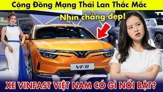 Netizen Thái Lan VINFAST- hãng xe điện Việt Nam không có gì nổi bật?