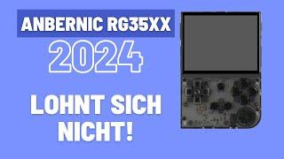 Anbernic RG35XX 2024 - dieses Modell lohnt sich nicht