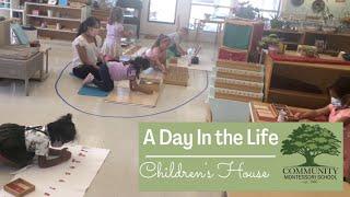 CMS Childrens House - A Day in the Life