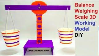 Balance Weighing Scale 3D Science Working Model  DIY science project   howtofunda  class 9