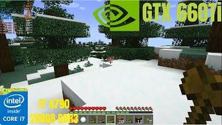 Minecraft Java Edition on i7 4790 and GTX 660 Ti 2024