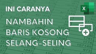 Cara Menambahkan Baris Kosong Selang-Seling dengan Mudah  Tutorial Excel Pemula - ignasiusryan