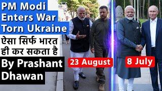 PM Modi Enters War Torn Ukraine  Only India can have a foreign policy like this  Prashant Dhawan