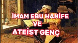 İMAM EBU HANİFE VE ATEİST GENÇ #ebuhanife #imamazam #ateist #genç