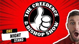 LIVE Creedence & Bishop Show - One Night Stand