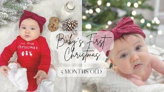 Babys First Christmas  5 Months Old