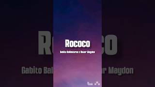 Rococo - Gabito Ballesteros Ft. Oscar Maydon LETRAENGLISH LYRICS