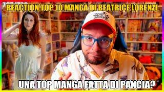 Una Top Manga fatta di pancia? Reaction Top 10 manga di Beatrice Lorenzi