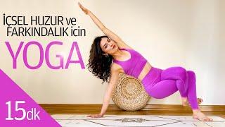 İçsel Huzur ve Farkındalık için Yoga  Ayşe Kaya İle Yoga