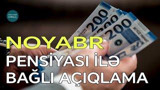 Rayonların Noyabr pensiyaları ilə bağlı RƏSMİ AÇIQLAMA  Doğru Xəbər Az