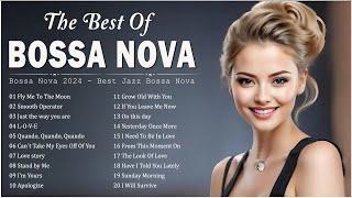 Best Jazz Bossa Nova Music Relaxing  Bossa Nova Popular Songs  Jazz Bossa Nova Covers 2024