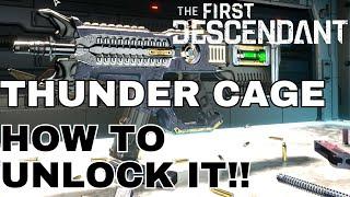 The Ultimate Weapon Thunder Cage Is Very Easy To Get - The First Descendant