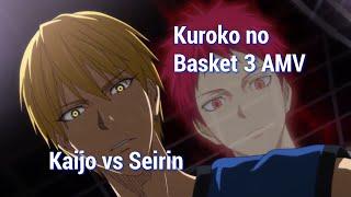 Kuroko no Basket 3「ＡＭＶ」Kaijo vs Seirin