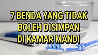 AWAS JANGAN SIMPAN 7 BENDA INI DI KAMAR MANDI