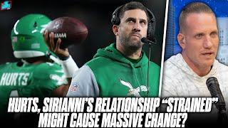 Hurts Sirianni Relationship Strained Divided And Could Be The Downfall Of Eagles Window?