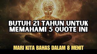 BANYAK ORANG BERUBAH HIDUP DENGAN 5 QUOTES INI  MOTIVASI HIDUP