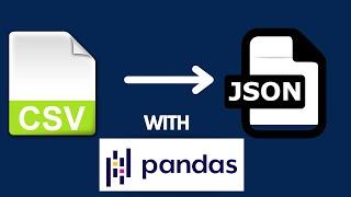 CSV To JSON With Python Pandas