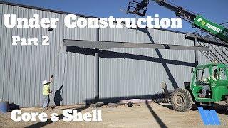 Core and Shell - Under Construction  Part 2