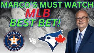 Houston Astros vs Toronto Blue Jays Picks and Predictions Today  MLB Best Bets 7224