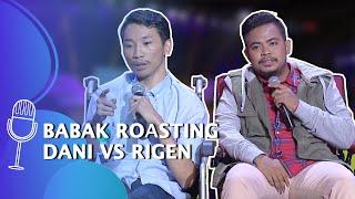 PECAH Stand Up Dani Aditya Roasting Rigen Dibilang Komika SUCI 5 Paling Gak Terkenal - SUCI 5