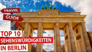 Wunderschönes Berlin - Top 10 Sehenswürdigkeiten
