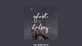 ghost - halsey  lyrics